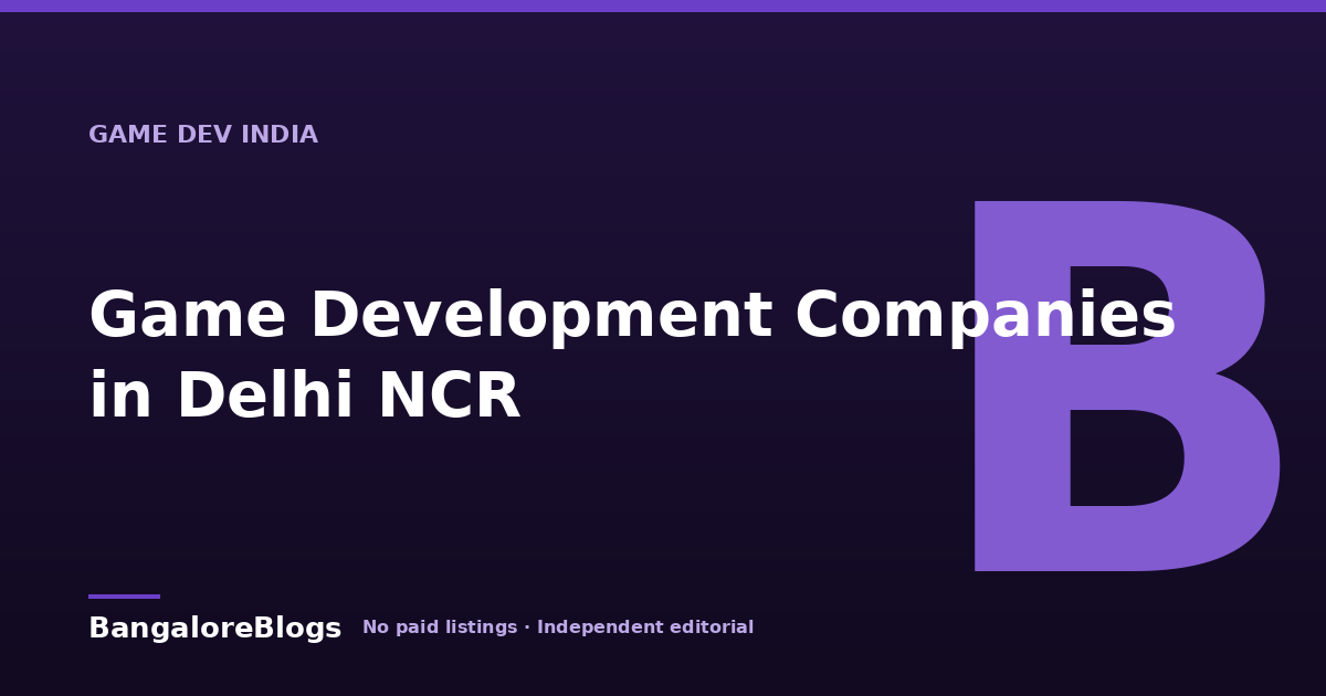 Game Development Companies in Delhi NCR 2026 | Market Guide