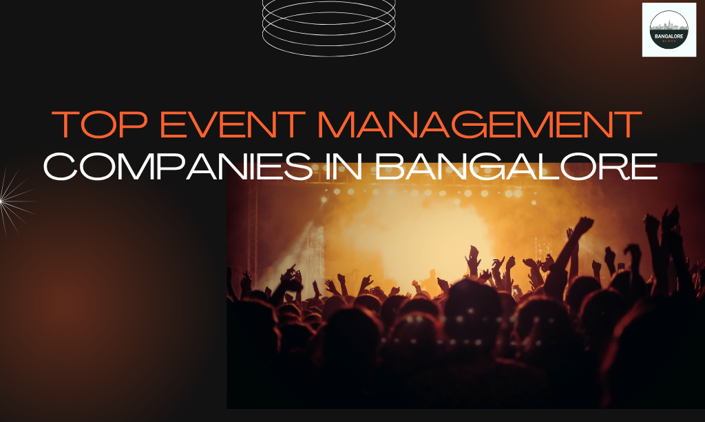 Top Event Management Companies in Bangalore