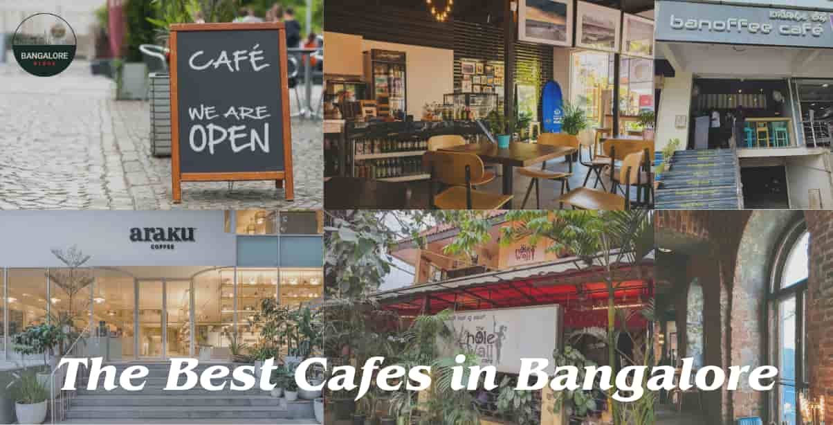 The Best Cafes in Bangalore