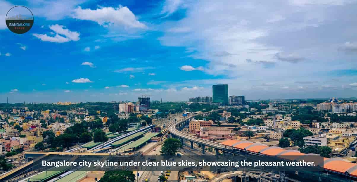 "Bangalore city skyline under clear blue skies, showcasing the pleasant weather."