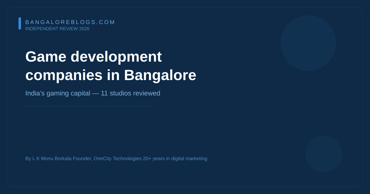 Game development companies in Bangalore 2026 — independent review of 11 studios including Rockstar Games India, Moonfrog Labs, Juego Studios